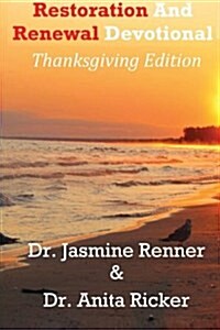 Restoration and Renewal Devotional: Thanksgiving Edition (Paperback)