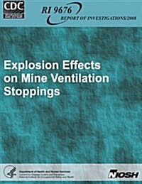 Explosion Effects on Mine Ventilation Stoppings (Paperback)
