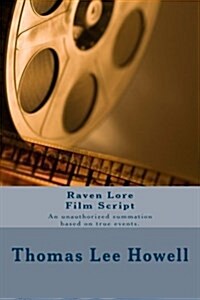 Raven Lore Film Script (Paperback)