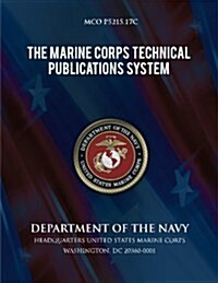 The Marine Corps Technical Publications System (Paperback)