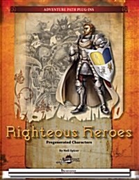 Righteous Heroes: Pregenerated Characters (Paperback)