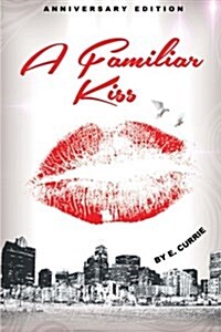 A Familiar Kiss (Paperback)