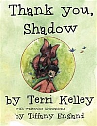 Thank You, Shadow (Paperback)