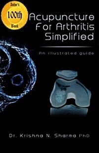 Acupuncture for Arthritis Simplified: An Illustrated Guide (Paperback)