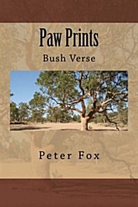 Paw Prints: Bush Verse (Paperback)