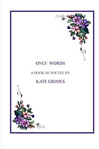 Only Words (Paperback)