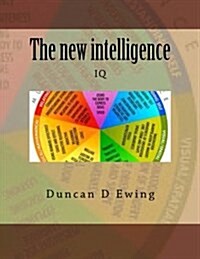 The New Intelligence: IQ (Paperback)