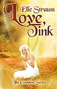 Love, Tink (the Complete Series) (Paperback)