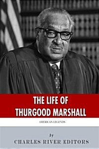 American Legends: The Life of Thurgood Marshall (Paperback)
