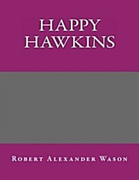 Happy Hawkins (Paperback)