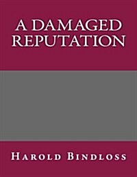 A Damaged Reputation (Paperback)