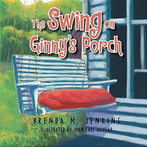 The Swing on Ginnys Porch (Paperback)