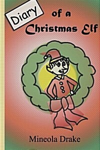 Diary of Christmas Elf (Paperback)