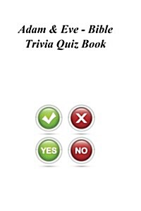 Adam & Eve - Bible Trivia Quiz Book (Paperback)