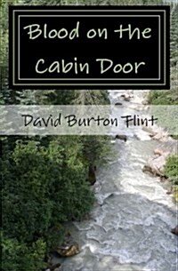 Blood on the Cabin Door (Paperback)