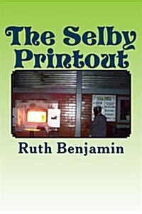 The Selby Printout (Paperback)