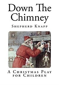 Down the Chimney (Paperback)