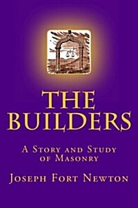 The Builders (Paperback)