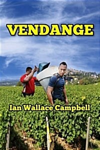 Vendange: Tales from the Grapevine (Paperback)