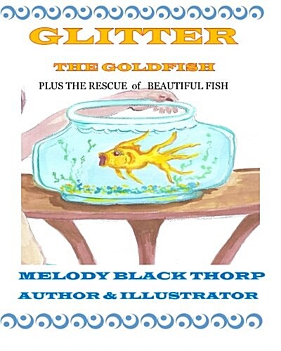 Glitter the Goldfish (Paperback)