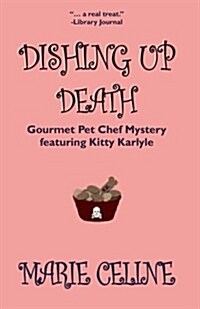 Dishing Up Death (Paperback)