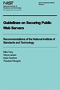 Guidelines on Securing Public Web Servers (Paperback)