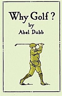 Why Golf? (Paperback)