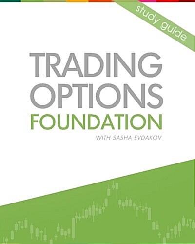 Trading Options: Foundation (Paperback)