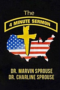 The Four Minute Sermon (Paperback)