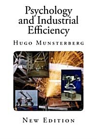Psychology and Industrial Efficiency (Paperback)