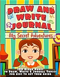 Draw and Write Journal: My Secret Adventures (Paperback)