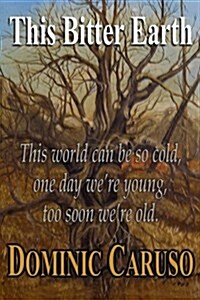 This Bitter Earth (Paperback)