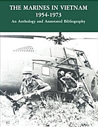 The Marines in Vietnam - 1954-1973: An Anthology and Annotated Bibliography (Paperback)