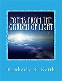 Poems from the Garden of Light (Paperback)