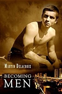 Becoming Men (Paperback)