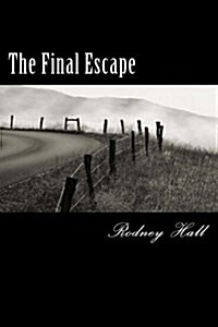 The Final Escape (Paperback)