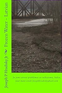 Frozen Water - Latvian (Paperback)