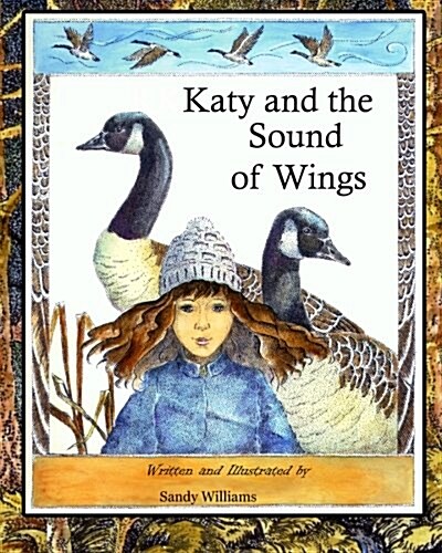 Katy and the Sound of Wings (Paperback)