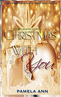 Christmas with You (Torn Series # 5.5) (Paperback)