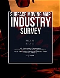 Surface Moving Map Industry Survey (Paperback)