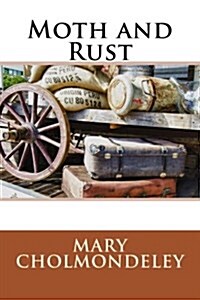 Moth and Rust (Paperback)
