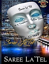 Many Faces of Saree La`tel (Paperback)