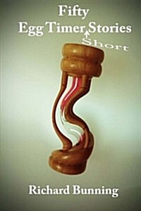 Fifty Egg Timer Short Stories (Paperback)