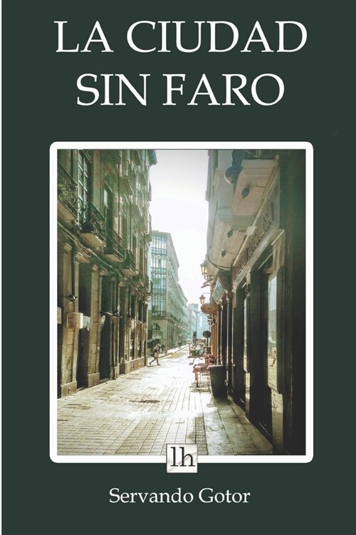 La Ciudad Sin Faro (Paperback)