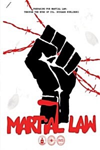 Preparing for Martial Law: Through the Eyes of Col. Ryszard Kuklinski (Paperback)