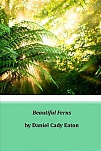 Beautiful Ferns (Paperback)