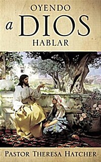 Oyendo a Dios Hablar (Paperback)