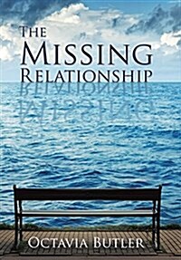 The Missing Relationship (Paperback)