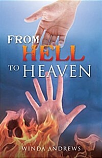 From Hell to Heaven (Paperback)