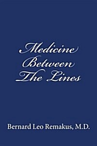 Medicine Between the Lines (Paperback)